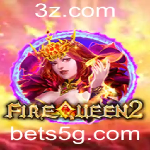 FireQueen2: Descubra o Jogo de Apostas do Momento com bet5g